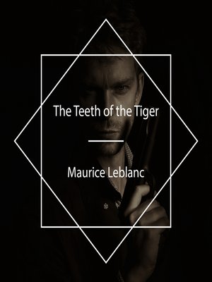 cover image of The Teeth of the Tiger